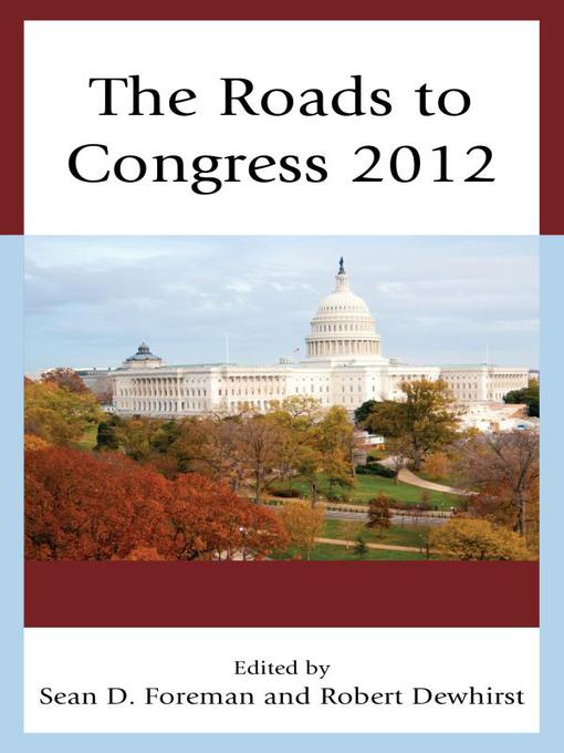 Title details for The Roads to Congress 2012 by Sean D. Foreman - Available